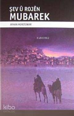 Şev u Rojen Mubarek - Kitapiks.com