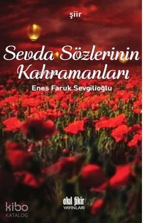 Sevda Sözlerinin Kahramanları - Kitapiks.com