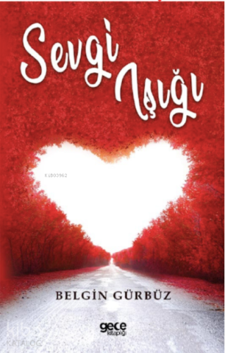 Sevgi Işığı - Kitapiks.com