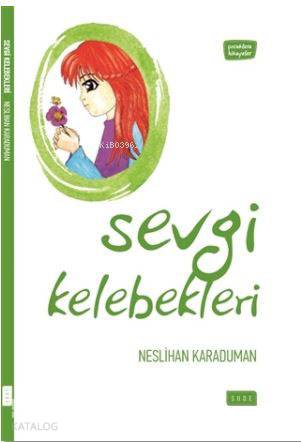 Sevgi Kelebekleri - Kitapiks.com