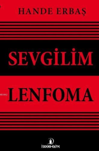 Sevgilim Lenfoma - Kitapiks.com