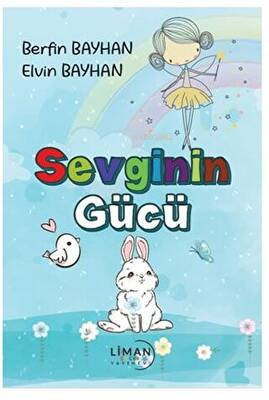 Sevginin Gücü - Kitapiks.com