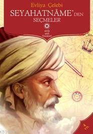 Seyahatnâmeden Seçmeler - Kitapiks.com