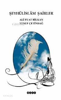 Şeyhülislam Şairler - Kitapiks.com