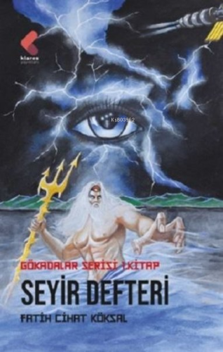 Seyir Defteri - Gökadalar Serisi 1. Kitap