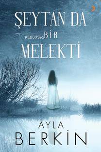 Şeytan da Bir Melekti - Kitapiks.com