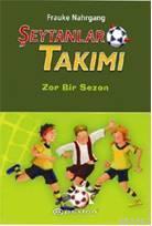 Şeytanlar Takımı Iı; Zor Bir Sezon - Kitapiks.com