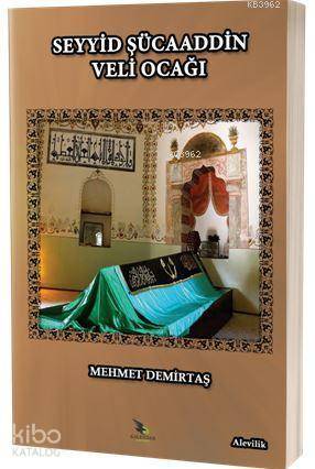 Seyyid Şücaaddin Veli Ocağı - Kitapiks.com