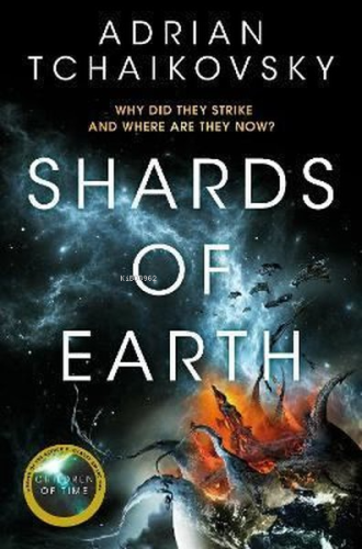 Shards of Earth;Why Did They Strike And Where Are They Now? - Kitapiks