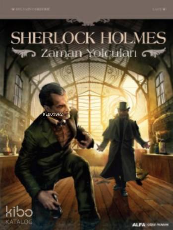 Sherlock Holmes ve Zaman Yolcuları - Kitapiks.com