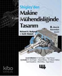 Shigley'den Makine Mühendisliğinde Tasarım - Kitapiks.com