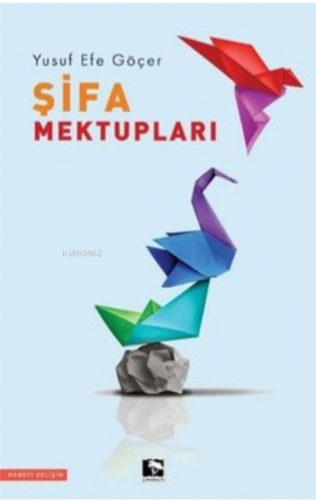 Şifa Mektupları - Kitapiks.com