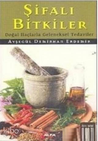Şifalı Bitkiler - Kitapiks.com