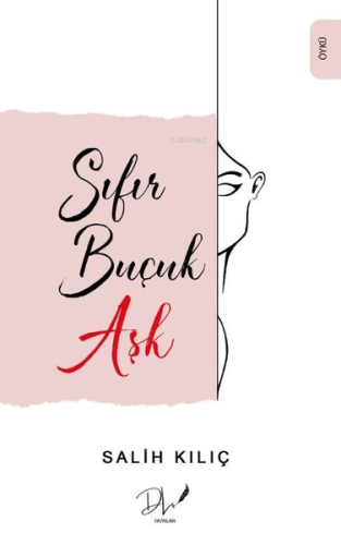 Sıfır Buçuk Aşk - Kitapiks.com