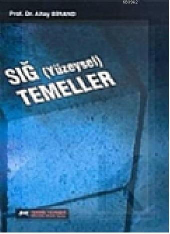 Sığ (Yüzeysel) Temeller - Kitapiks.com