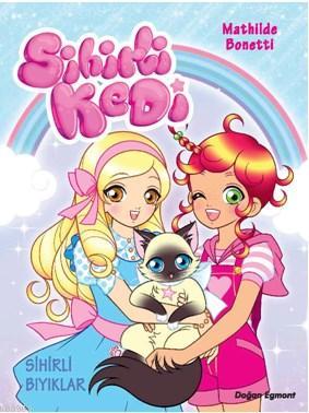 Sihirli Kedi - 1 - Sihirli Bıyıklar - Kitapiks.com