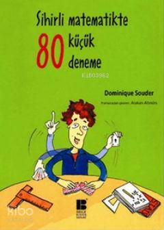 Sihirli Matematikte 80 Küçük Deneme - Kitapiks.com
