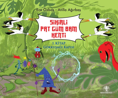 Sihirli Pat Güm Bam Kenti - Kitapiks.com