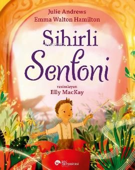 Sihirli Senfoni - Kitapiks.com
