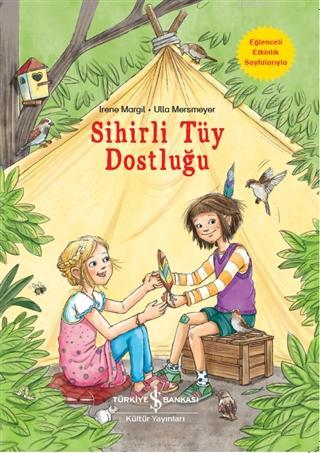 Sihirli Tüy Dostluğu - Kitapiks.com