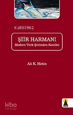 Şiir Harmanı; Modern Türk Şiirinden Kesitler - Kitapiks.com