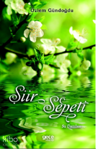 Şiir Sepeti ;Su Damlası... - Kitapiks.com
