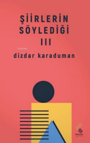 Şiirlerin Söylediği 3 - Kitapiks.com