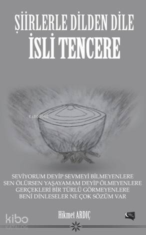 Şiirlerle Dilden Dile İsli Tencere - Kitapiks.com