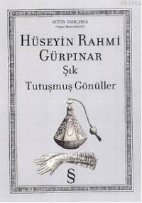 Şık & Tutuşmuş Gönüller - Kitapiks.com