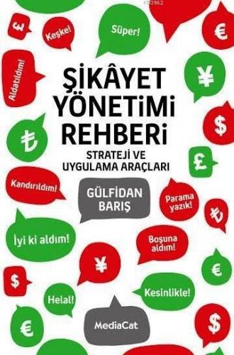 Şikayet Yönetimi Rehberi; Strateji Ve Uygulama Araçları - Kitapiks.com