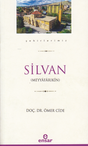 Silvan (Şehirlerimiz-35) - Kitapiks.com