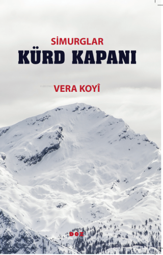 Simurglar Kürd Kapanı - Kitapiks.com