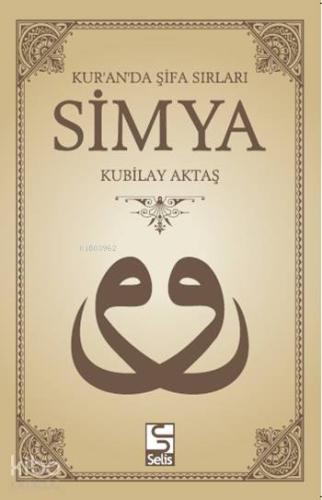 Simya; Kur'an'da Şifa Sırları (Dvd Hediyeli) - Kitapiks.com