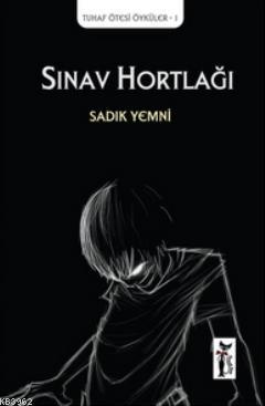 Sınav Hortlağı - Kitapiks.com