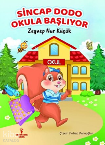 Sincap Dodo Okula Başlıyor - Kitapiks.com