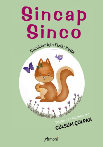 Sincap Sinco;Çocuklar İçin Fizik : Kütle - Kitapiks.com