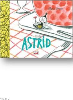 Sinek Astrid (Ciltli) - Kitapiks.com