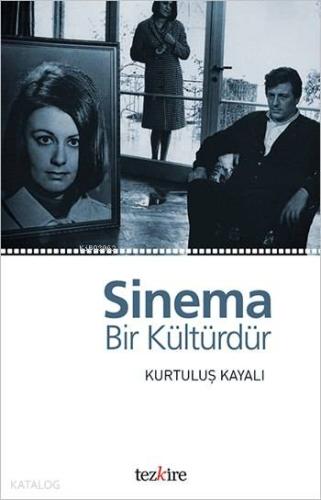 Sinema Bir Kültürdür - Kitapiks.com