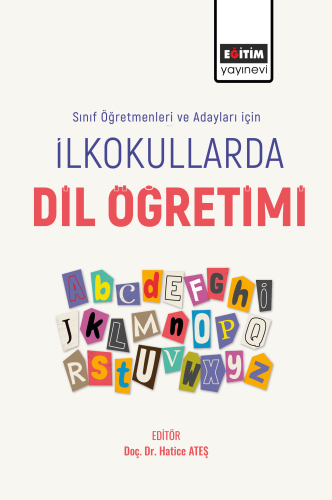 Sınıf Öğretmenleri ve Adayları İçin İlkokullarda Dil Öğretimi - Kitapi