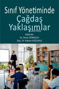 Sınıf Yönetiminde Çağdaş Yaklaşımlar - Kitapiks.com