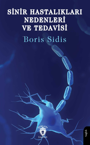 Sinir Hastalıkları Nedenleri ve Tedavisi - Kitapiks.com