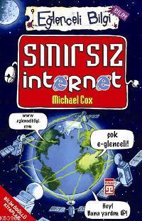 Sınırsız İnternet; Eğlenceli Bilim, +10 Yaş - Kitapiks.com