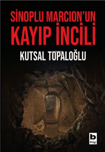 Sinoplu Marcion’un Kayıp İncili - Kitapiks.com