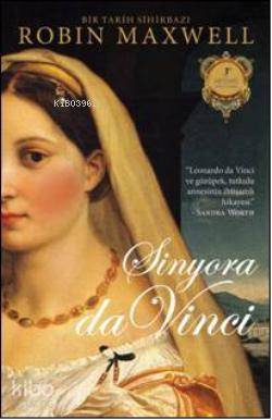 Sinyora da Vinci; Bir Tarih Sihirbazı - Kitapiks.com