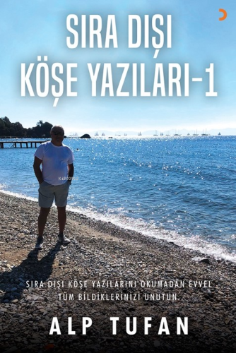 Sıra Dışı Köşe Yazıları 1 - Kitapiks.com