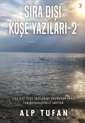 Sıra Dışı Köşe Yazıları 2 - Kitapiks.com
