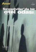 Sıraselviler'de Bir Otel Odası - Kitapiks.com