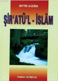 Şir'atü'l-İslam (Fıkıh-001, Büyük Boy, Lüks Cilt) - Kitapiks.com