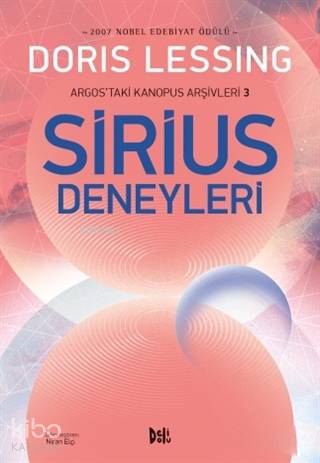 Sirius Deneyleri - Argos'taki Kanopus Arşivleri 3 - Kitapiks.com