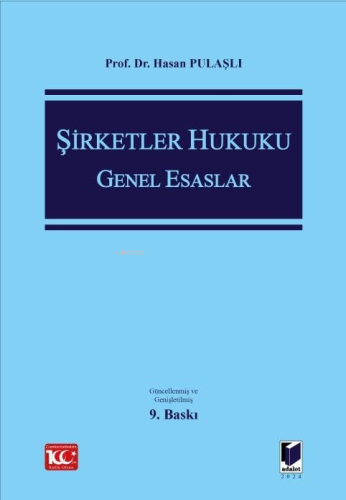 Şirketler Hukuku Genel Esaslar - Kitapiks.com